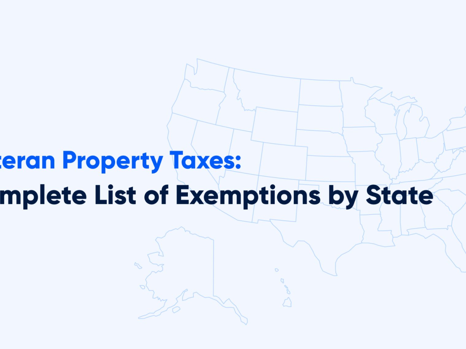 Map of the United States with title "Veterans Property Taxes Complete List of Exemptions by State."